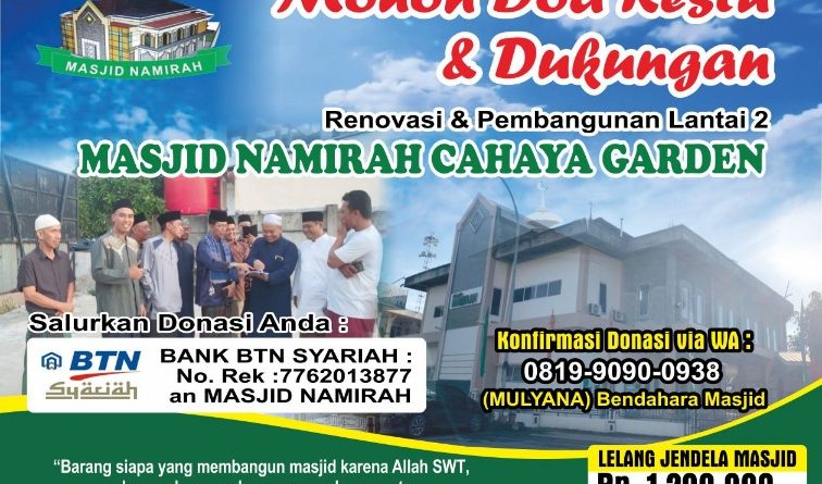 Dari Doa hingga Derma, Ikhtiar Jamaah Wujudkan Lanjutan Pembangunan Masjid Namirah Cahaya Garden Batam