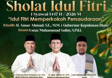 Pemprov Kepri Gelar Salat Idul Fitri 1447 H di Tanjungriau Batam, Halalbihalal Dilaksanakan di Tanjungpinang Hari Ke-2