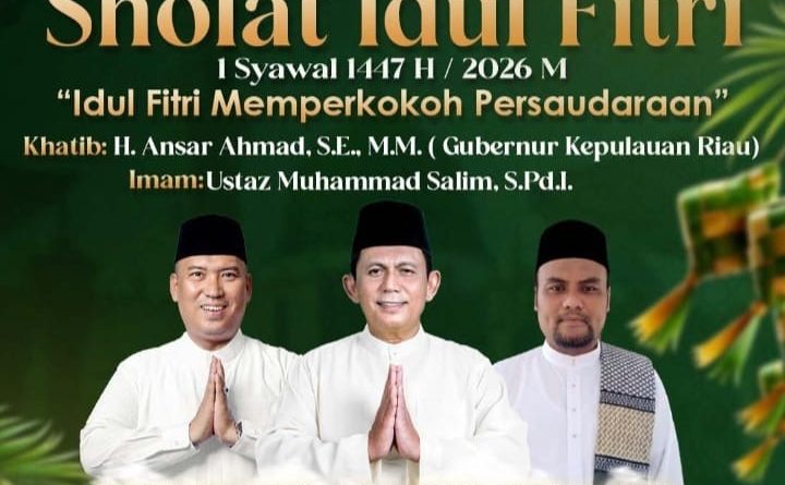 Pemprov Kepri Gelar Salat Idul Fitri 1447 H di Tanjungriau Batam, Halalbihalal Dilaksanakan di Tanjungpinang Hari Ke-2