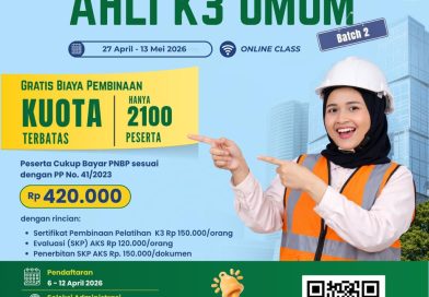 Buruan Daftar! Sertifikasi Ahli K3 Gratis Batch 2 Dibuka 6–12 April 2026