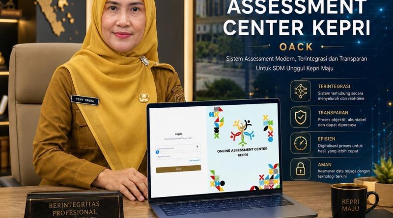 Pemprov Kepri Kembangkan OACK, Digitalisasi Assessment ASN Makin Efektif dan Efisien