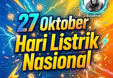 MENGEJAR CAHAYA DI BALIK BAYANG-BAYANG ZONA NYAMAN: REFLEKSI SATIR HARI LISTRIK NASIONAL 27 OKTOBER